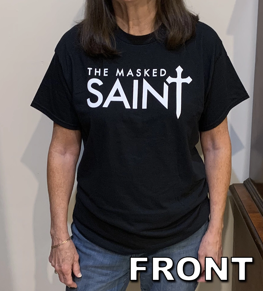 The Masked Saint T-Shirt Front